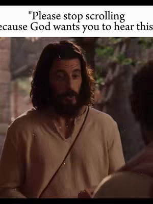 A video still featuring a man resembling Jesus, looking slightly up and to the left with a concerned expression as he speaks to someone off-camera, set in a natural outdoor environment. Text overlayed above reads, "Please stop scrolling because God wants you to hear this."
