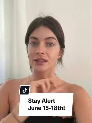 A woman with dark hair is centered in the frame, her face expressing concern. A white rectangle with the text 'Stay Alert June 15-18th!' is overlaid on the bottom half of the frame. The TikTok logo is visible on the left side of the white rectangle.