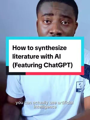 The cover image shows a man with a medium skin tone, centered from the chest up against a light blue background. He's wearing a white t-shirt. Overlaid text and a rectangular box is placed across the upper chest area, the text reads “How to synthesize literature with AI (Featuring ChatGPT)”. In the lower portion of the frame, there is an additional text that reads "you can actually use artificial intelligence".