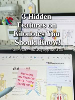 The image is a screenshot of a tablet with the Kilonotes app open, displaying handwritten notes related to anatomy, with a background of a messy desk. The main focus is on the tablet screen, where the app interface is visible. Overlayed are large text overlays and a pink post-it note with a message. The background is blurred, suggesting a casual workspace.