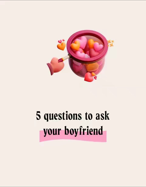 The image is set on a light cream background. At the top, there's a whimsical illustration of a clear jar with a pink rim and a handle that looks like a lip, filled with heart shapes in shades of orange and pink. Below this, there are simple text elements. "5 questions to ask your boyfriend" are arranged in a straight, centered layout using a clean, sans-serif font. The "your boyfriend" part of the text is highlighted with a pink bar.