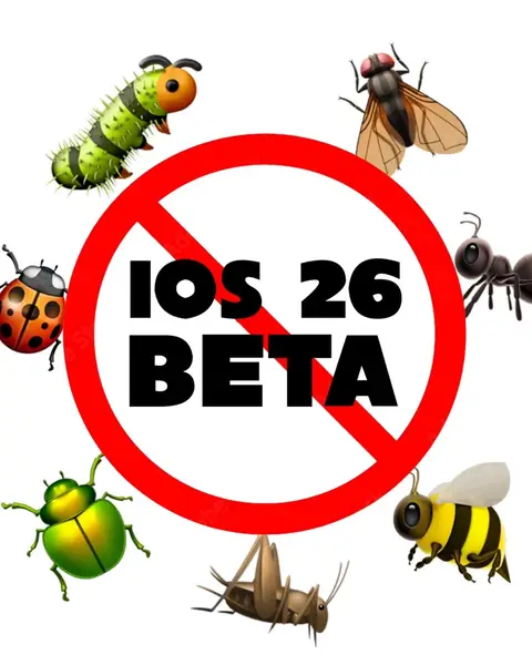 The image is a white background with various cartoon insects arranged around a central red circle with a diagonal red line through it. Within the circle is the text "IOS 26 BETA" in bold, black letters. The insects include a green caterpillar, a fly, a ladybug, an ant, a bee, a cricket, and a green beetle. They are all brightly colored and cartoonish.