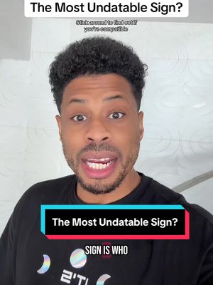 The cover image is a selfie-style shot of a man with short, curly black hair, a black t-shirt, and a neutral background. He has an engaged facial expression and appears to be speaking with his mouth open. Text overlays are present at the top and bottom of the image, with a colored bar across the bottom containing the text 'The Most Undateable Sign?'