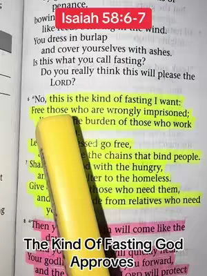 The image displays an open book at an angle, with a yellow highlighter partially obscuring text from the Bible (Isaiah 58:6-7) and highlighted in yellow. The words "The Kind Of Fasting God Approves" overlay the bottom of the page.