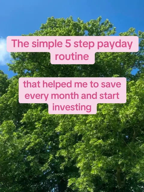 The image shows a bright blue sky with a dense, green tree. Overlaid are two pink rectangles with white text describing a 5-step payday routine and its benefits for saving and investing.