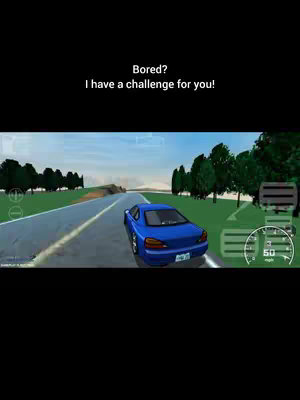A mobile game scene featuring a blue car driving on a road with a digital speedometer overlay. Trees and a sky are visible in the background. Text overlayed at the top says "Bored? I have a challenge for you!"
