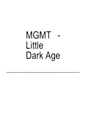 A simple graphic with white background and black text displaying the band name 'MGMT' and the song title 'Little Dark Age'.