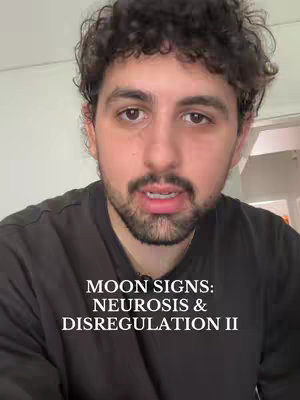 A man with curly brown hair and a beard looks directly at the camera. Text overlaid on the lower portion of the image reads, "MOON SIGNS: NEUROSIS & DISREGULATION II". The background appears to be a plain wall.