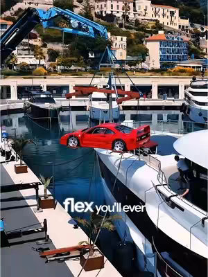The image captures a striking scene of a red Ferrari F40 being lifted by a blue crane onto a white yacht in a harbor; buildings and other yachts are visible in the background. The text overlayed says 'flex you'll ever'.