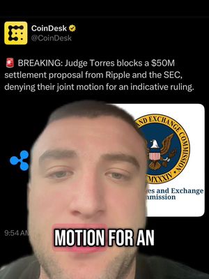 The image is a screenshot of a Twitter post overlaid with a selfie of a man. The Twitter post is from CoinDesk and reports on a legal matter involving Ripple (XRP) and the SEC. The man's face is in the foreground, with the CoinDesk post and the SEC logo in the background. Text overlayed at the bottom of his face reading 'MOTION FOR AN.'