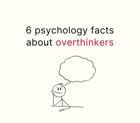 The image has a light beige background with black text overlayed at the top: '6 psychology facts about overthinkers.' Below that is a stick figure of a person deep in thought with a speech bubble showing an empty space. The color changes in the text itself where the words overthinkers in red.