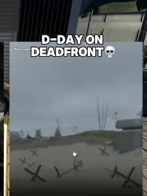 The cover image shows a scene from the Roblox game DEADFRONT, set during a D-Day scenario. The image is a screenshot from the game, showing a beach with obstacles, water, and a cloudy sky. Overlayed text reads D-DAY ON DEADFRONT, with a skull emoji, in a bold white font against a dark background that is visible.