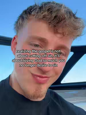 The cover image shows a young man's face at a close-up angle, set against a light blue, slightly overcast sky. He has short, light brown hair and a beard. Text overlayed across the image reads, "realizing the gospel is not about cutting off sin, it's about loving God so much you no longer desire to sin."