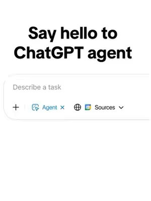 The image shows a light-colored background with text overlaid at the top that reads 'Say hello to ChatGPT agent.' Below the text, there's a partial screenshot or window of a chat interface. The interface includes a text input field that reads 'Describe a task' above a row with the plus icon, an 'Agent' button that has an icon, an 'x' button, a globe icon, a square button, and the word 'Sources' with a dropdown arrow.