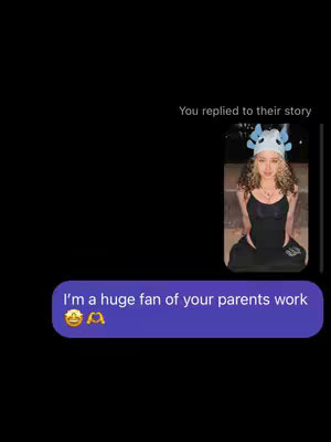 The cover image shows a chat message overlayed on a black background. The message is in a blue speech bubble and reads, 'I'm a huge fan of your parents work,' followed by emoji. In the top right corner, there is an embedded image of a woman with curly hair wearing a black outfit and a blue headpiece.
