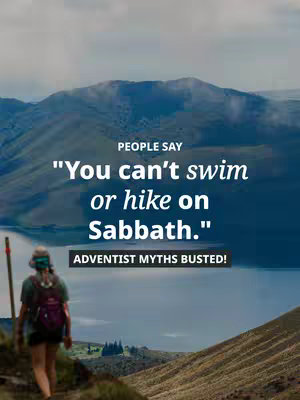 The cover image features a woman hiking away from the camera on a trail with mountains and a lake in the background, along with overlaid text about Adventist myths. The sky is overcast.