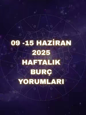 A promotional image for weekly horoscope content. It features a dark purple background adorned with a celestial map or zodiac chart-like design in the center, overlaid with glowing inscriptions in white and gold. The design elements include star-like shapes and astrological symbols. The text clearly lists "09 - 15 HAZIRAN 2025" along with "HAFTALIK BURÇ YORUMLARI", indicating a weekly forecast of zodiac signs. The text layout and color palette create a mystical and informative aesthetic.