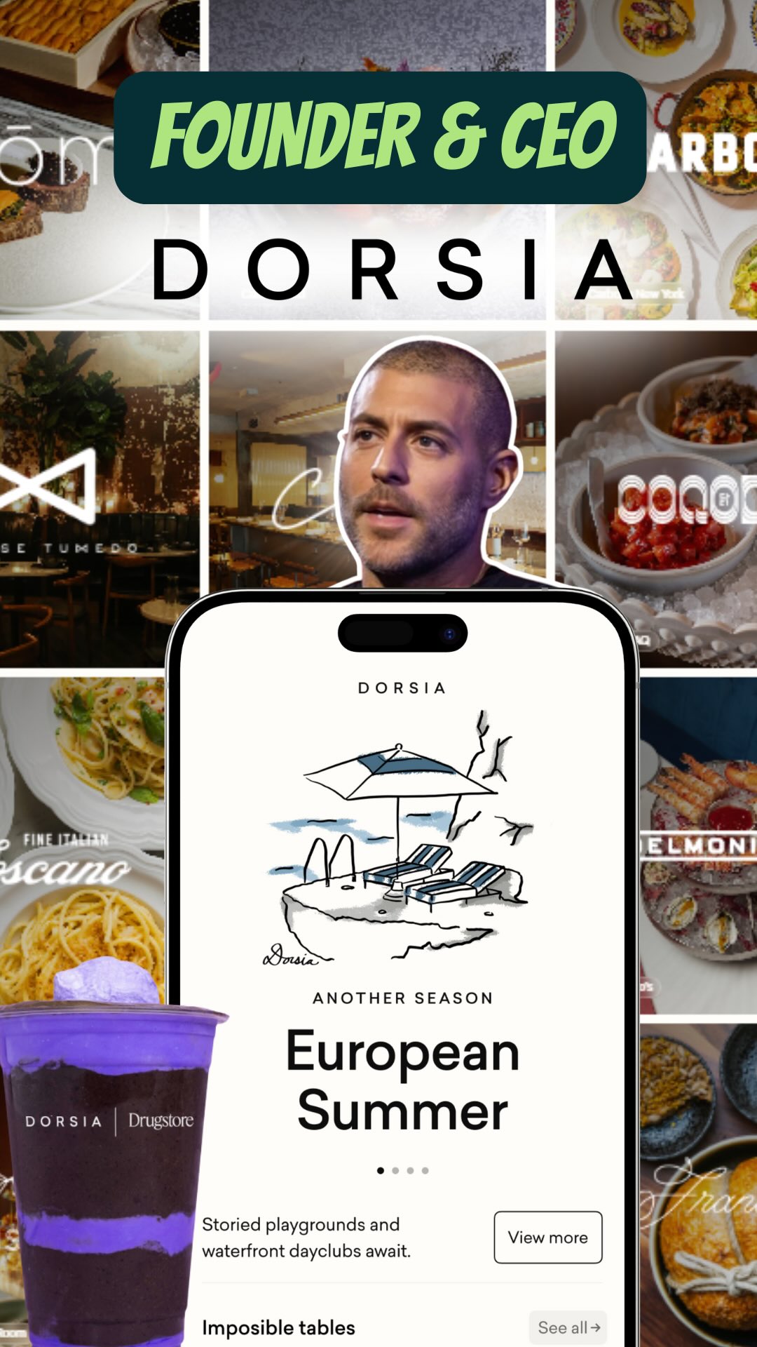 The cover image is a dynamic collage, blending various elements to showcase the product. At the top, a banner in a dark green background reads "FOUNDER & CEO". Below this, the word "DORSIA" is prominently displayed in a clean, sans-serif font. The image is divided into sections, each presenting a different scene: a photo of a gentleman, various dishes, a phone mock up displaying app information, and a cup of a layered drink. The phone's display shows an illustration with text, including the season "European Summer". The color palette includes a mix of high contrast colors.