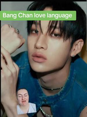 The cover image presents a close-up of a man, likely Bang Chan, with a text overlay. The man has dark hair, fair skin, and is gazing off to the side. The background is a blurred mix of dark and blue tones. In the bottom corner, there is a small inset video of a woman reacting.  A green rectangular text overlay reads "Bang Chan love language".