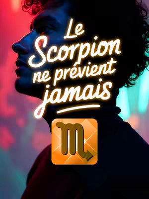 A stylized image featuring a man in profile against a dark, blurred background with neon colors. Overlaid is white text in a curvy font that reads 'Le Scorpion ne prévient jamais' beneath it, and a yellow glow around the text. Below this text is a logo with a scorpion symbol.