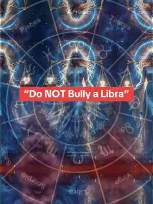 The cover image features a celestial background with zodiac constellations. A central female figure, depicted in a flowing dress, is balanced with scales, and the text overlayed reads: "Do NOT Bully a Libra."