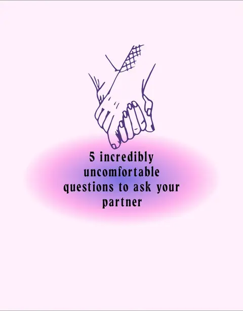 A vertical image on a light pink background. At the top is an outline drawing of two hands holding each other tightly. Below it is a pink and purple oval containing the white text: '5 incredibly uncomfortable questions to ask your partner'.