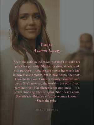 A vertical image featuring Jessica Alba, set against a blurred background. Text overlays indicate the zodiac sign Taurus, and the tone of the video is inspirational.