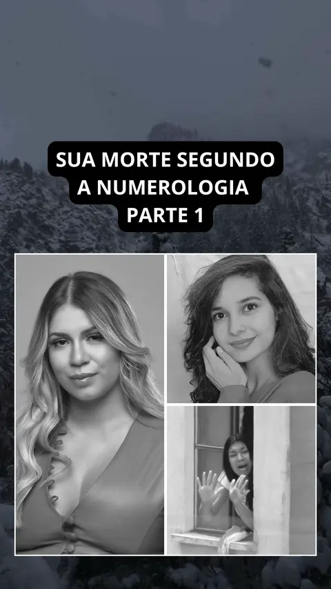 A black and white image with a dark cloudy background. In the foreground, there are three picture frames.  The top frame contains the text in a large, bold, sans-serif white font that reads "SUA MORTE SEGUNDO A NUMEROLOGIA PARTE 1". Below that, three portraits are present. The portrait on the left shows a woman with blonde hair looking at the camera. The portrait on the top right shows another woman's head looking at the camera. The bottom right portrait shows a woman who appears to be scared.