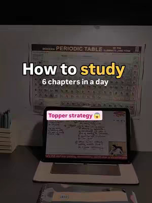 The cover image shows a study table with a periodic table poster in the background. On the table rests a laptop displaying handwritten notes labeled as a 'Topper strategy'. The text overlay announces how to study six chapters in a day including the 'Topper strategy' text.