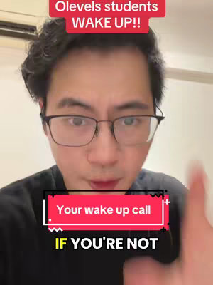 A selfie-style video cover image of a young man with glasses. He is looking directly at the camera with a serious expression. Text overlays at the top and bottom of the frame. The top text says 'Olevels students' in white. The bottom text reads 'Your wake up call' in a red rectangle, with the smaller white letters, 'IF YOU'RE NOT'.