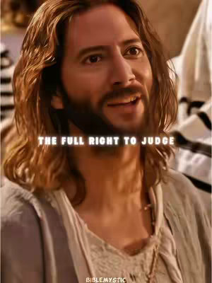 The image is a medium shot featuring a man, presumably Jesus based on his likeness, facing forward with a slight smile. He has long, brown hair and a beard, dressed in simple, light-colored robes. Above him, the text overlay reads, 'THE FULL RIGHT TO JUDGE'. The background is blurred, but suggests other people and a setting that could be a historic or biblical context.