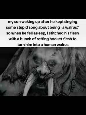 A disturbing grayscale image showing a human face surgically altered to resemble a walrus. The face is heavily stitched, with exposed teeth and large tusks protruding from the mouth area. The skin is pale and distorted, and the eyes appear closed or unfocused. Text overlays the image, describing the gruesome transformation process.