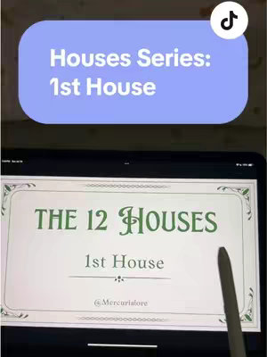 The cover image features an iPad screen displaying text in a stylish font. A light blue rectangle with the text "Houses Series: 1st House" is placed at the top. Below, the screen shows "THE 12 HOUSES" and "1st House" with the username "@Mercurialore" below, and a digital pen is pointing at the content.