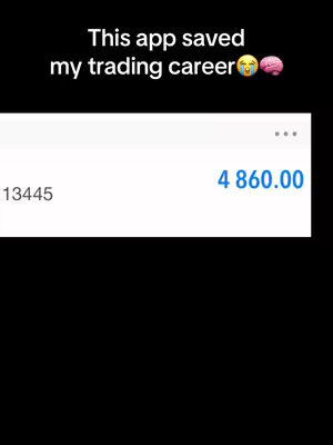The cover image is a screenshot of an app interface on a black background. The app display features a white box with numbers, depicting a transaction amount of 4860.00 and another number 13445. Above the box, there is text in a white font that reads "This app saved my trading career" with the emojis of an emotional sad face and a brain. The overall composition uses basic text and visual elements, with a focus on highlighting financial data.