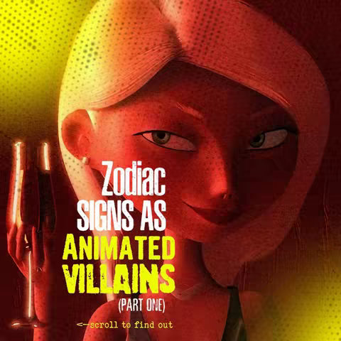 The cover image features a close-up of a cartoon character's face, likely from The Incredibles, with a focused expression. Text overlays include 'Zodiac Signs as Animated Villains' in bold white, with a yellow background and a red overall color scheme adding a strong visual impact.