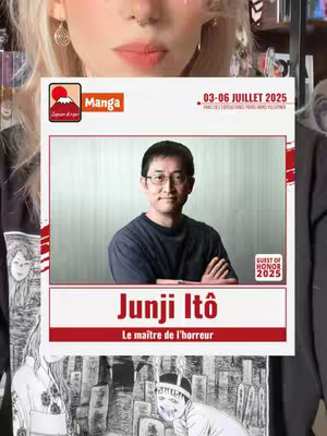 A woman with blonde hair is holding a sign that says Junji Ito Japan Expo Paris 2025. She is in front of several manga books. In the middle of the image is a picture of Junji Ito.
