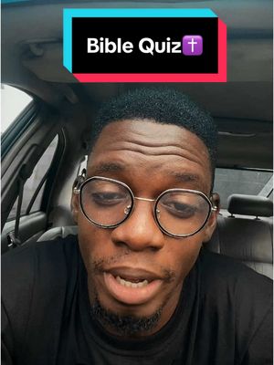 A man with glasses is seated inside a car, looking towards the camera. A text overlay at the top indicates 'Bible Quiz' in white text set on a black rectangle with red and turquoise borders.