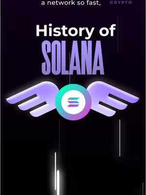 The cover image features a dark background with white and purple glowing vertical lines. In the center is a stylized logo resembling a coin with the letter "S" inside, surrounded by a teal and purple gradient circle and purple wings. Above the logo is the text "History of SOLANA" in large white letters. In the upper right corner, a small text says "CRYPTO".