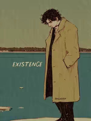 An artistic illustration depicts a person standing near a body of water, with a landmass visible on the horizon. The person, seen from the side, appears to be deep in thought or melancholy. Text overlayed, reading 'EXISTENCE' in a stylized font.