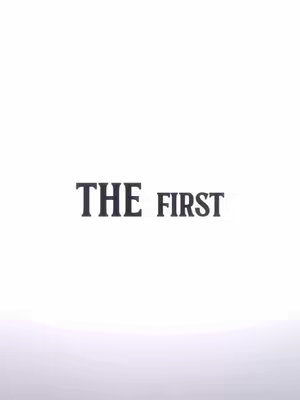 The image features the text "THE FIRST" in a dark, serif font against a white background with a subtle gradient at the bottom. The words are centered and stacked vertically.
