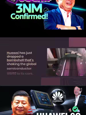 The cover image is a vertical collage. At the top, a man in a blue blazer is smiling, the top quarter of his body visible. Overlayed on the top left is a large text that reads, "3NM Confirmed!" with a checkmark. Below this are several elements: text at the bottom which say Huawei and additional text regarding the technology.