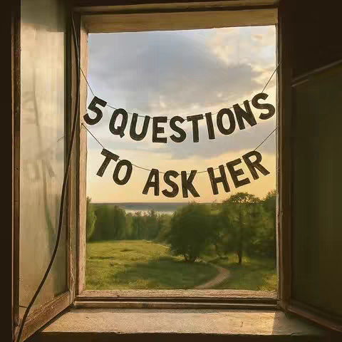 An open window frames a picturesque landscape. The focus is on an open window with a banner that reads "5 QUESTIONS TO ASK HER" hanging inside. The background showcases a landscape with trees, a path, and a soft, cloudy sky, creating a serene, natural setting.