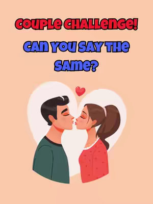 The cover image features an illustration of a couple kissing, set against a light peach background. Above them, in a dark red, is the text "COUPLE CHALLENGE!". Below, in blue, is the text "CAN YOU SAY THE SAME?". A red heart hovers above the couple. Behind the couple is a white heart shape.