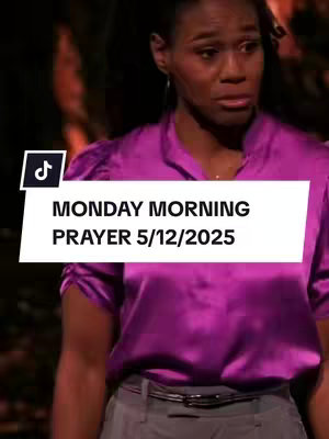 The cover image features a woman in a magenta-colored satin top, her gaze directed downward with a concerned expression. A white rectangular banner overlaid on the image displays the text “MONDAY MORNING PRAYER 5/12/2025.” The TikTok logo is in the top left corner. The background appears to be a blurred, warm-toned setting, possibly a stage or studio.