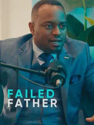 A man in a blue suit and tie is seated, with a microphone in front of him. The background has a soft teal and green hue. The text 'FAILED FATHER' is overlaid on the image in white font.