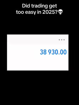The cover image is a vertical graphic on a solid black background. Positioned centrally is a white rectangle that contains a number in a darker blue font: 38 930.00. To the right, a series of three dots represents a menu. Above, centered at the top, is text that says: Did trading get too easy in 2025? followed by a skull emoji.