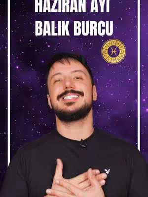 The cover image features a man with a smiling face in the center against a purple background filled with stars. Above his head, the words "HAZİRAN AYI BALIK BURCU" are written in white capital letters. A golden emblem of the Pisces zodiac symbol is placed to the right of the text. The man is wearing a black shirt; he has short, dark hair and a beard. The overall composition is a mix of text and portraiture set against a cosmic backdrop.