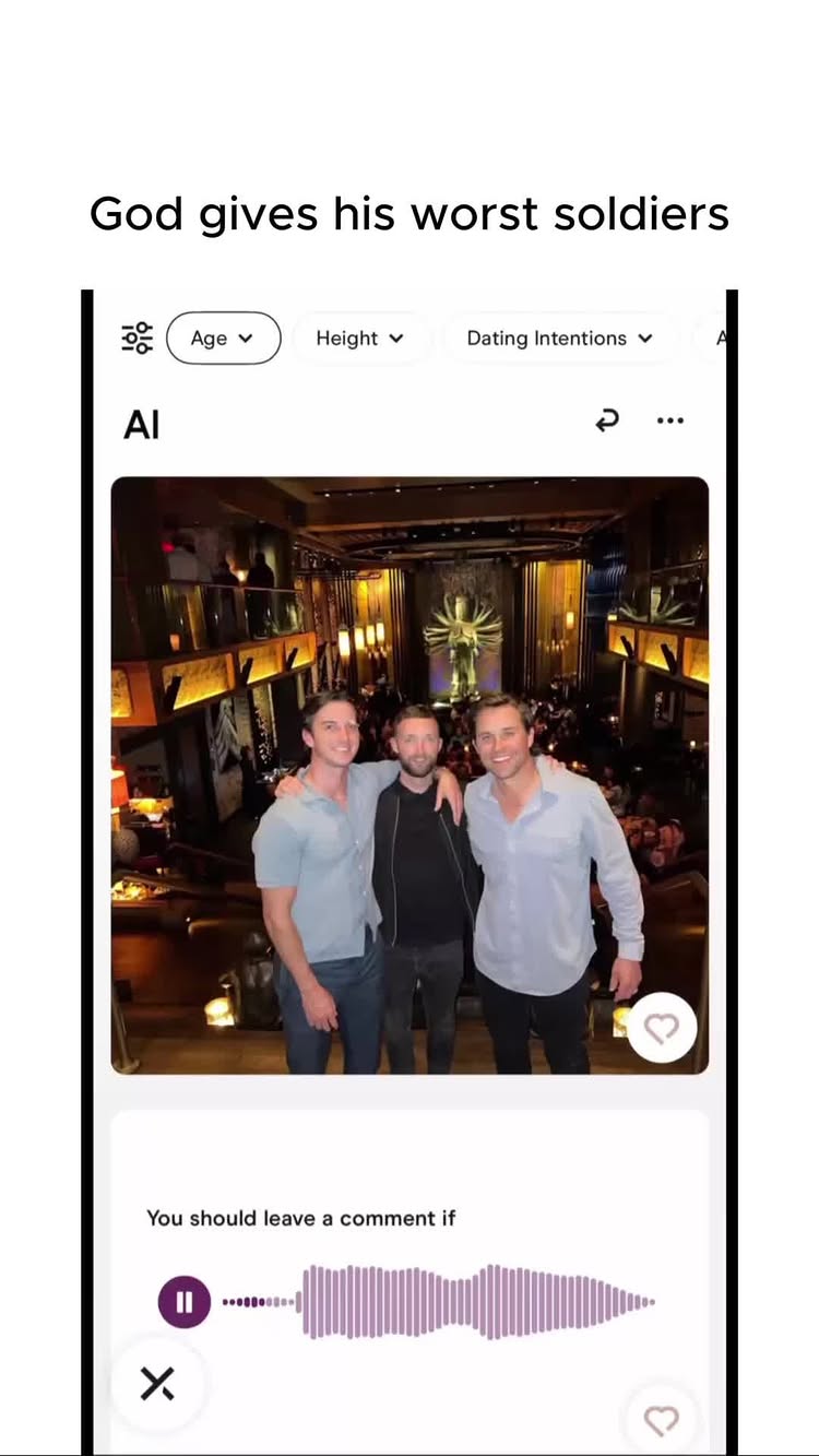 The image is a screenshot of a dating app profile featuring a group of three men posing together indoors with a blurred background. The profile includes filters for age, height, and dating intentions. Text overlays are present at the top and bottom indicating the overall theme.