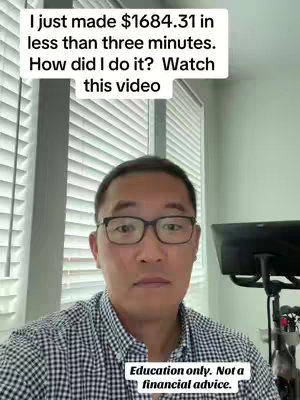 A man with glasses and a plaid shirt is centered, with a text overlay reading 'I just made $1684.31 in less than three minutes. How did I do it? Watch this video' placed in the top section above his head. The background hints at an indoor setting with blinds. Another text overlay at the bottom advises: 'Education only. Not a financial advice'.