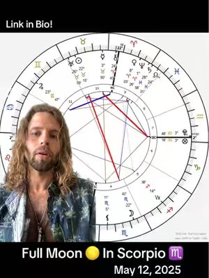 A vertical video cover image featuring a man with light brown, curly hair and a beard. He is looking directly at the camera with a neutral expression. Behind him is a detailed astrological chart in a circular layout, with various symbols, lines, and numbers. The background is white with a dark border at the bottom containing text. The text includes "Full Moon" followed by a yellow circle, "In Scorpio" and the Scorpio symbol, and the date "May 12, 2025."